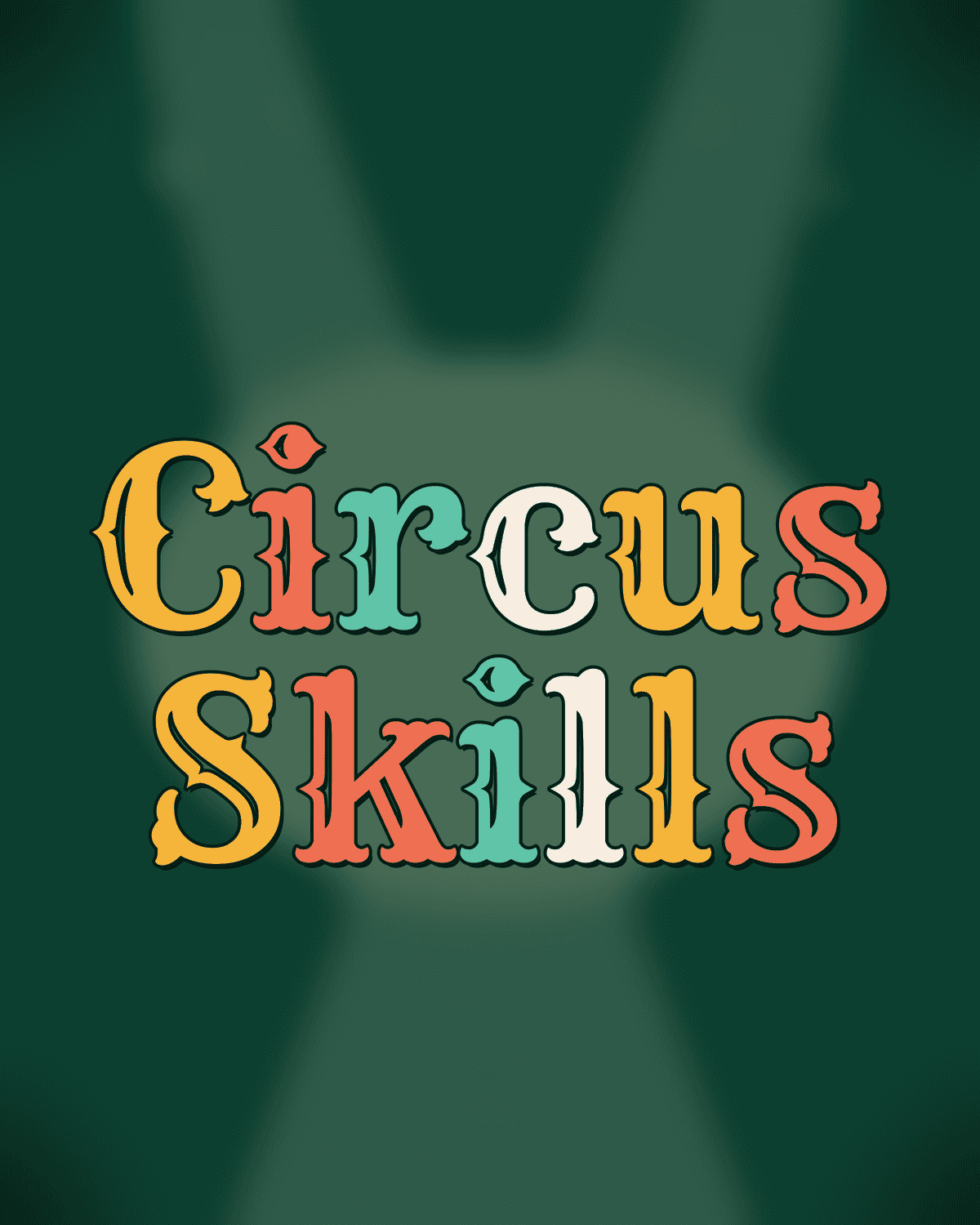 Circus Skills
